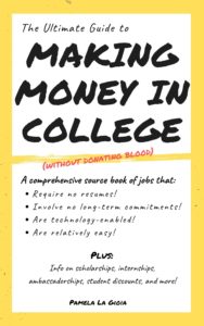 Ultimate Guide to Making Money in College book